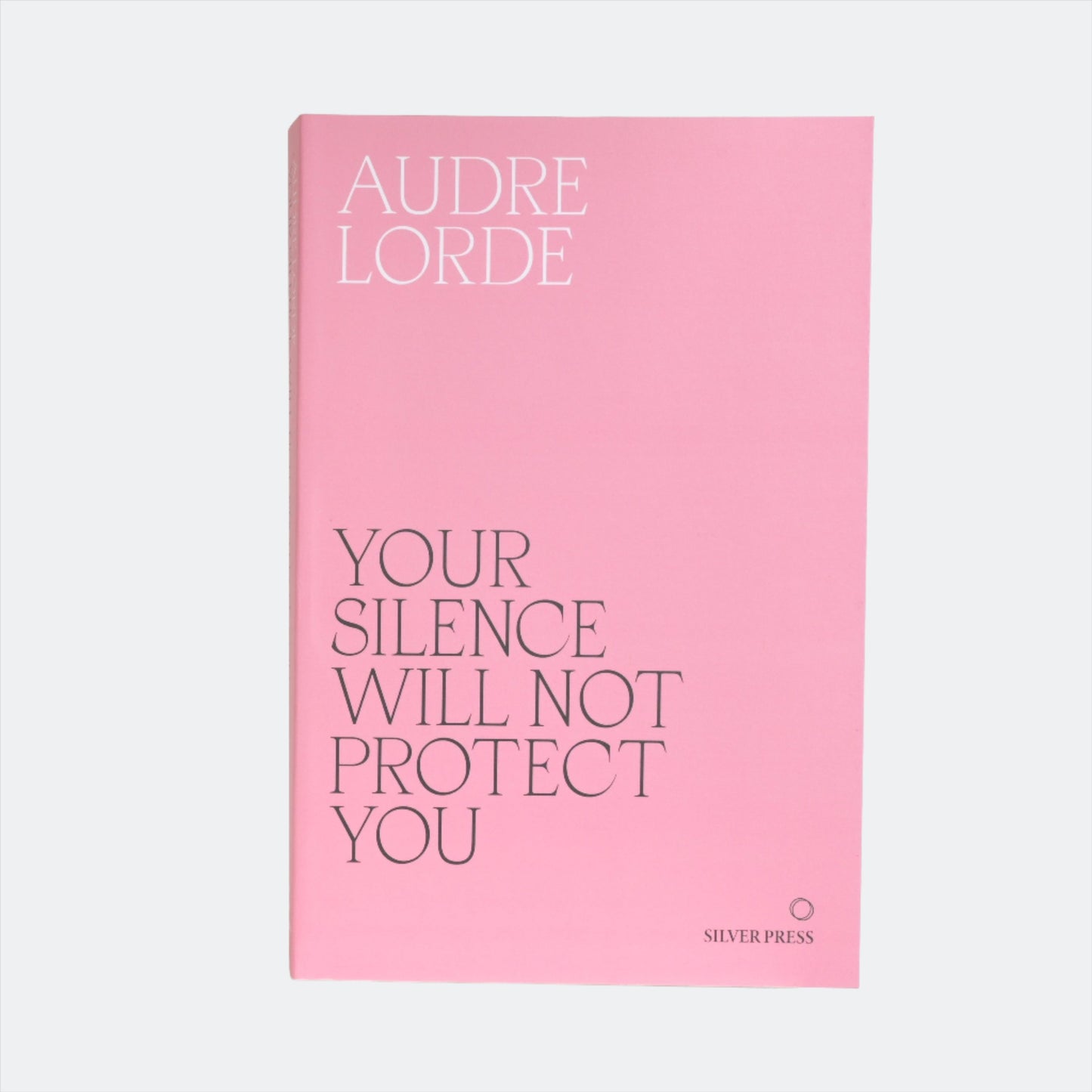 Audre Lorde: Your Silence Will Not Protect You