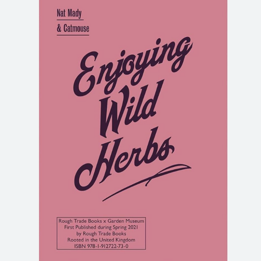 Enjoying Wild Herbs: A Seasonal Guide With Hackney Herbal